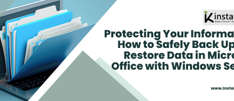 Protecting Your Information: How to Safely Back Up and Restore Data in Microsoft Office with Windows Server